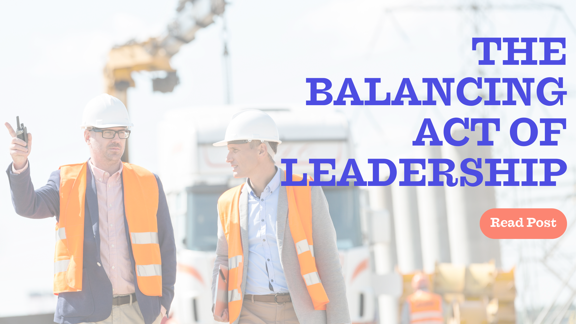 The Constant Balancing Act of Effective Leadership